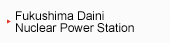 Fukushima Daini Nuclear Power Station